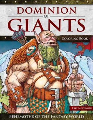 Dominion of Giants Coloring Book (Eric Messinger)(Miękka)