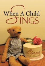 When A Child Sings