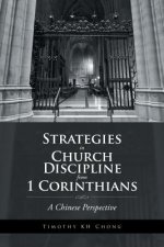 Strategies in Church Discipline from 1 Corinthians