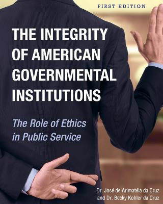 Integrity of American Governmental Institutions