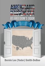 Americans Knocking at Freedom's Door
