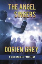 Angel Singers (A Dick Hardesty Mystery, #12)