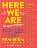 Here We are: Feminism for the Real World