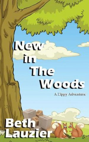 New in the Woods