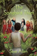 Songbird Thief