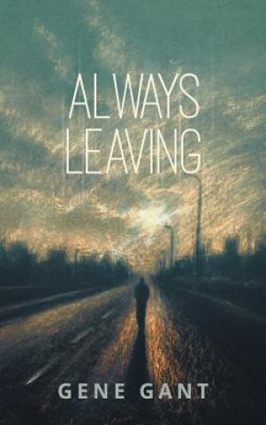 Always Leaving