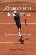 Saque de Tenis de Superman