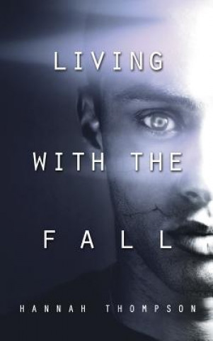 Living with the Fall