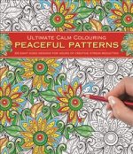 Ultimate Calm Colouring: Peaceful Patterns