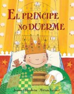 El Principe No Duerme = The Prince's Bedtime