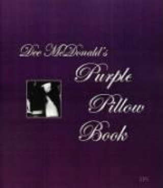 Dee MacDonald's Purple Pillow Book