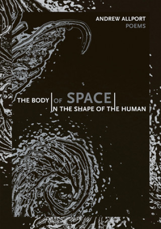 body | of space | in the shape of the human