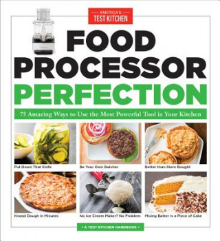 Food Processor Perfection (America's Test Kitchen)(Puha kötésű)
