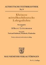 Kleinere mittelhochdeutsche Lehrgedichte