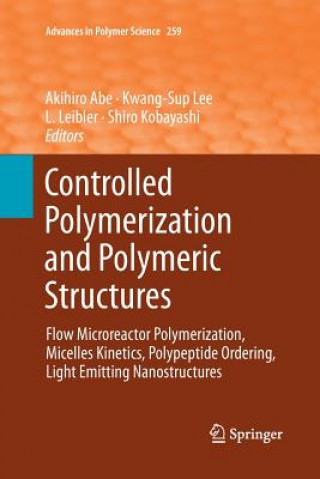 Controlled Polymerization and Polymeric Structures