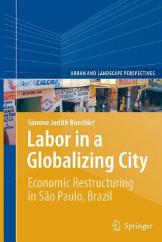 Labor in a Globalizing City