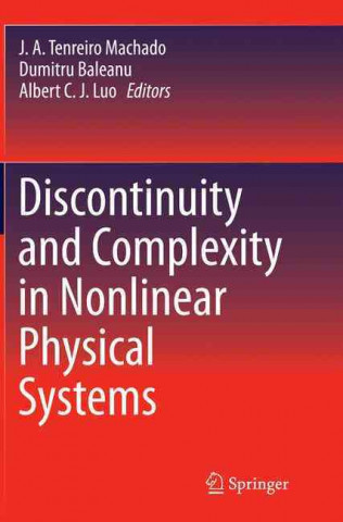 Discontinuity and Complexity in Nonlinear Physical Systems