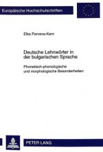Deutsche Lehnwoerter in der bulgarischen Sprache