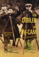 Von Doebler bis DV-CAM