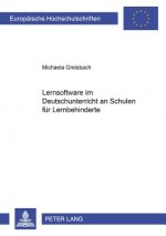 Lernsoftware im Deutschunterricht an Schulen fuer Lernbehinderte