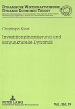 Investitionsfinanzierung und konjunkturelle Dynamik