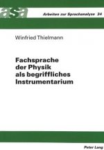Fachsprache Der Physik als Begriffliches Instrumentarium