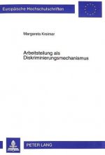 Arbeitsteilung ALS Diskriminierungsmechanismus