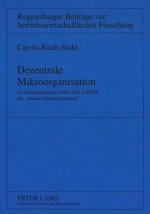 Dezentrale Mikroorganisation