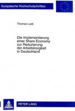 Implementierung Einer Share Economy Zur Reduzierung Der Arbeitslosigkeit in Deutschland