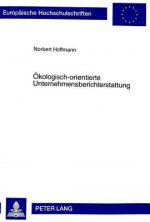 Oekologisch-orientierte Unternehmensberichterstattung