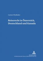 Reiserecht in Oesterreich, Deutschland und Kanada