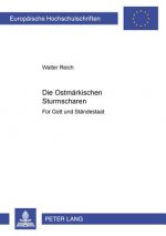 Ostmarkischen Sturmscharen; Fur Gott und Standestaat