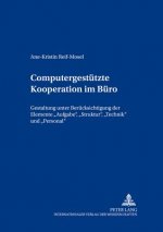 Computergestuetzte Kooperation im Buero