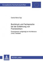 Buchdruck und Fachsprache bei der Entlehnung von Fremdwoertern