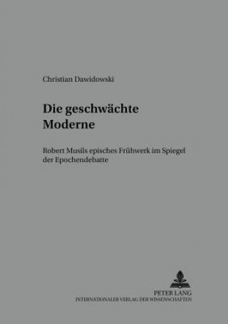 Die geschwaechte Moderne