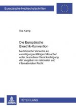 Die Europaeische Bioethik-Konvention