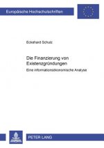 Die Finanzierung von Existenzgruendungen