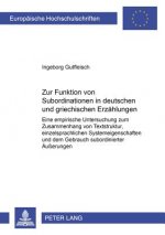 Zur Funktion von Subordinationen in deutschen und griechischen Erzaehlungen