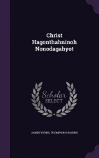 Christ Hagonthahninoh Nonodagahyot