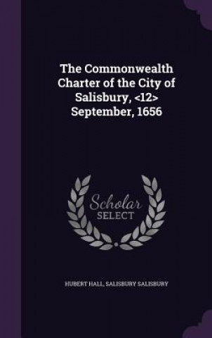 Commonwealth Charter of the City of Salisbury, September, 1656