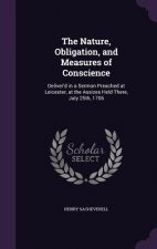 Nature, Obligation, and Measures of Conscience