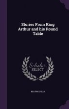 Stories from King Arthur and His Round Table
