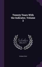 Twenty Years with the Indicator, Volume 2