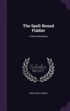 Spell-Bound Fiddler