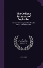 Oedipus Tyrannus of Sophocles