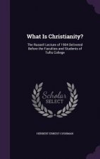 What Is Christianity?