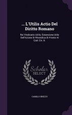 ... L'Utilis Actio del Diritto Romano