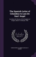 Spanish Letter of Columbus to Luis de Sant' Angel