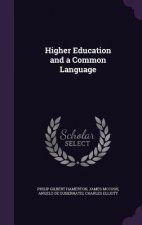 Higher Education and a Common Language