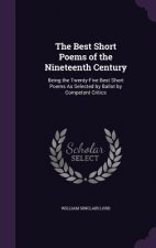 Best Short Poems of the Nineteenth Century